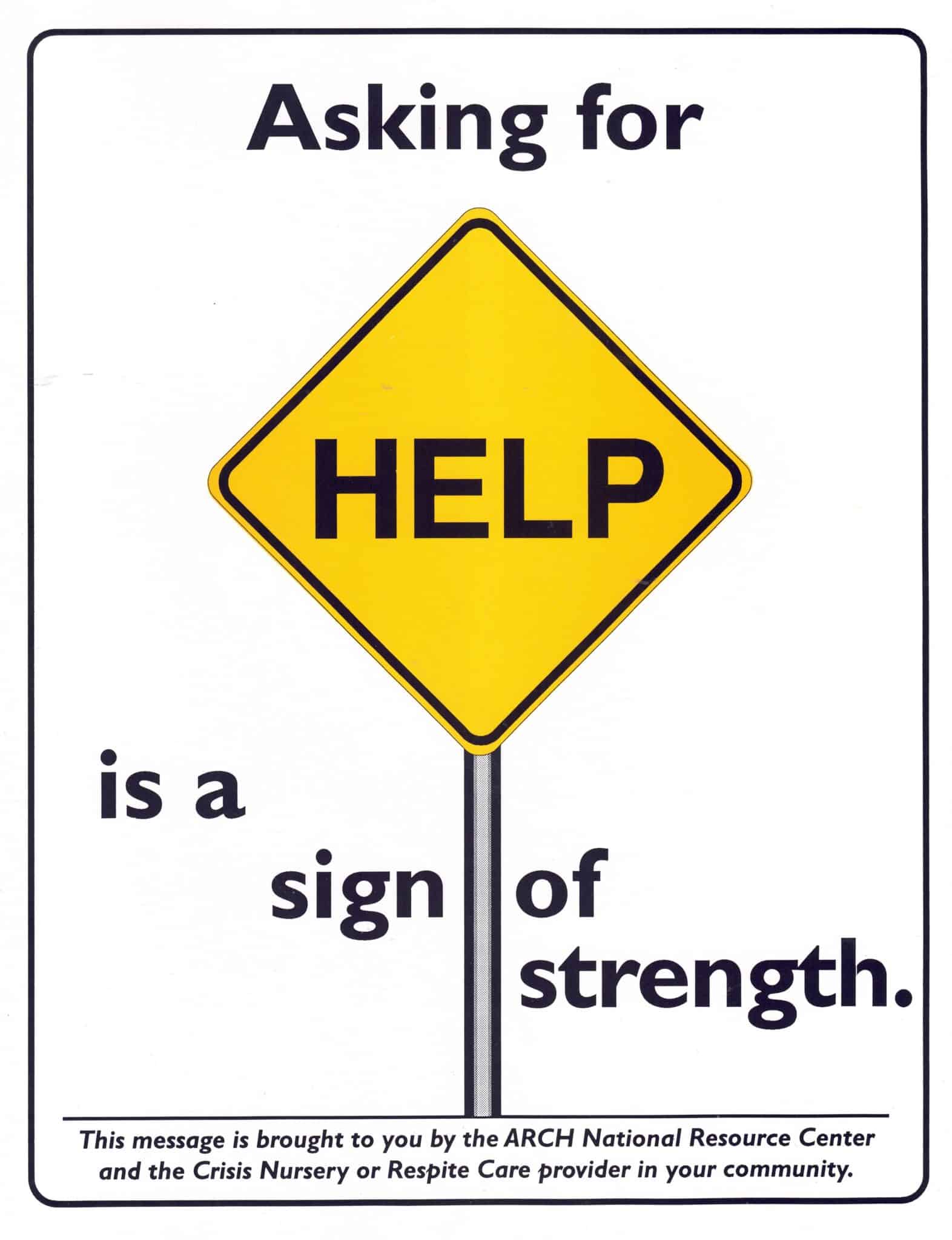 Poster Asking For Help Is A Sign Of Strength ARCH National Respite 